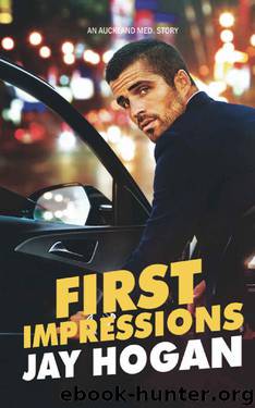 First Impressions (Auckland Med Series Book 1) by Jay Hogan