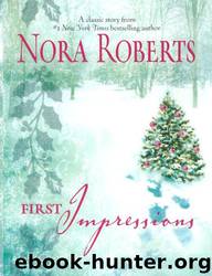 First Impressions by Nora Roberts