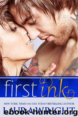 First Ink (Wicked Ink Chronicles) by Wright Laura