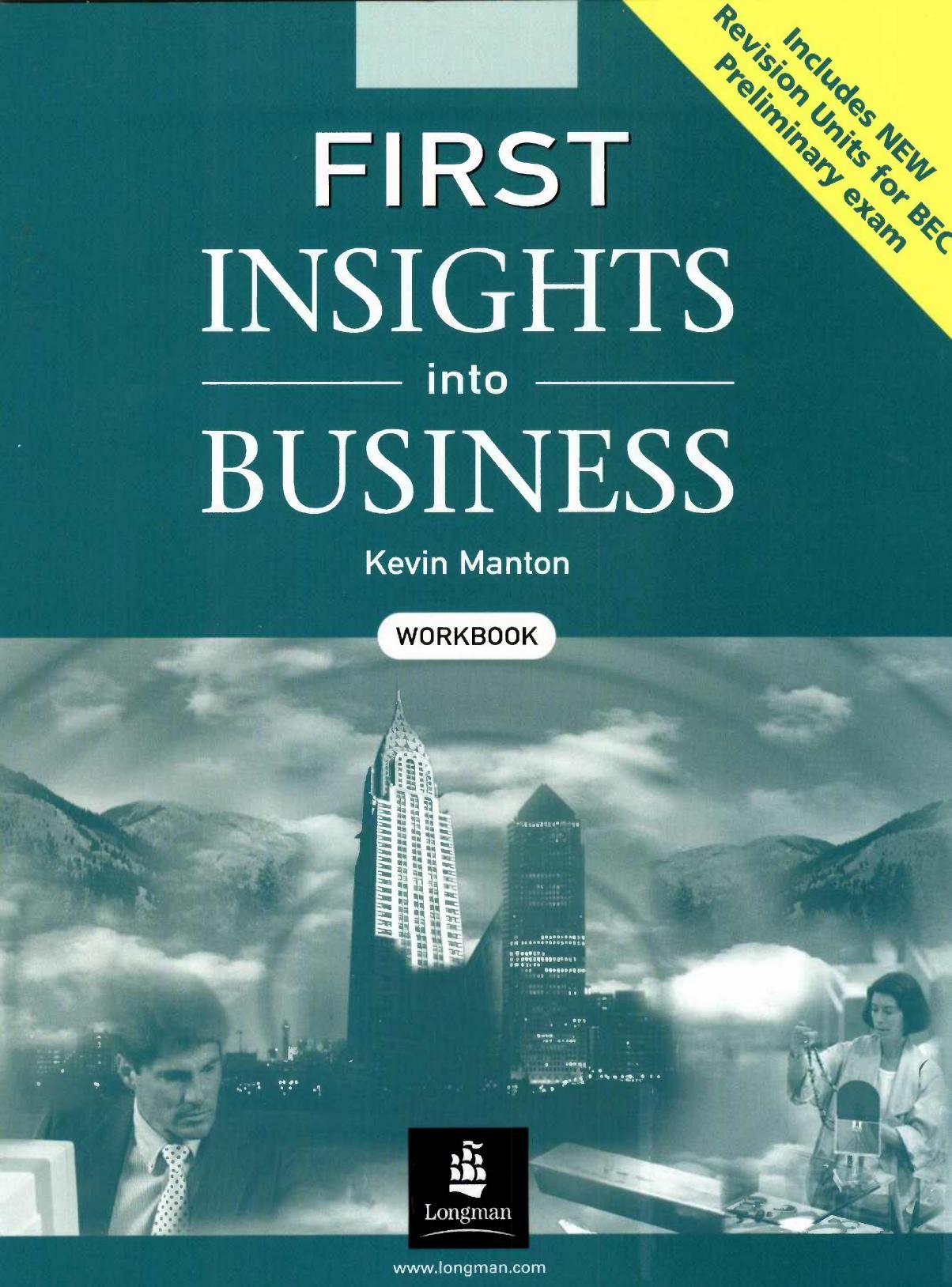 First Insights into Business. Workbook. by Manton K