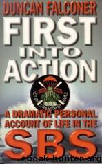 First Into Action by Duncan Falconer