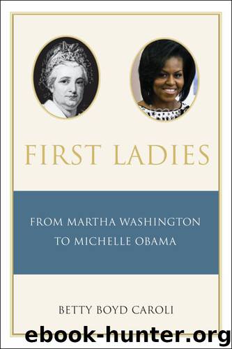 First Ladies by Caroli Betty