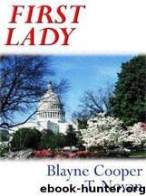 First Lady by Cooper Blayne;Novan T