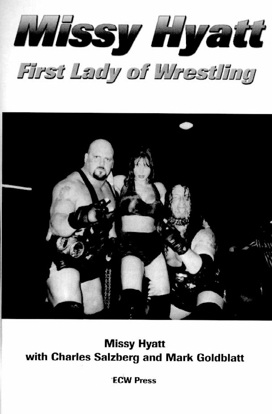 First Lady of Wrestling by Missy Hyatt