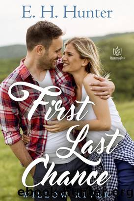 First Last Chance by E.H. Hunter