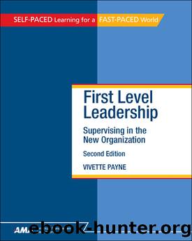 First Level Leadership by Vivette Payne