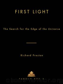 First Light by Richard Preston