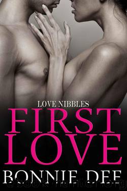 First Love (Love Nibbles Book 2) by Dee Bonnie