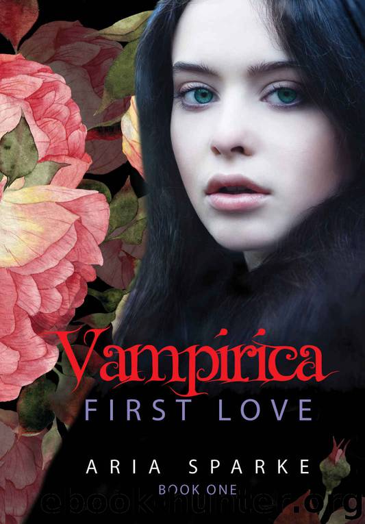 First Love (Vampirica Book 1) by Aria Sparke