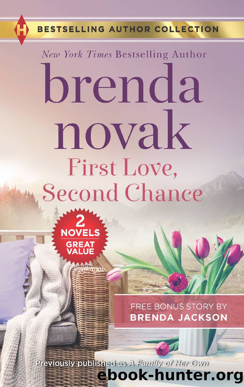First Love, Second Chance & Temperatures Rising by Brenda Novak