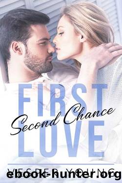 First Love, Second Chance: A Secret Child Romance by Vesper Young