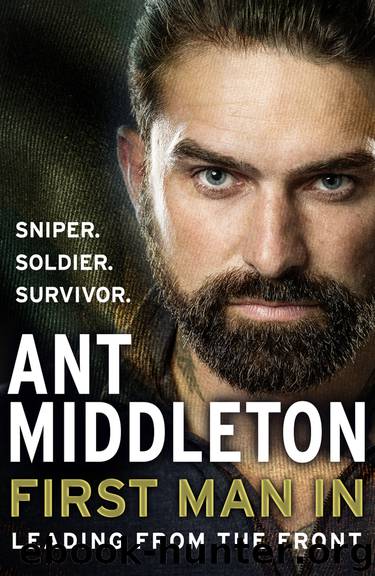 First Man In by Ant Middleton