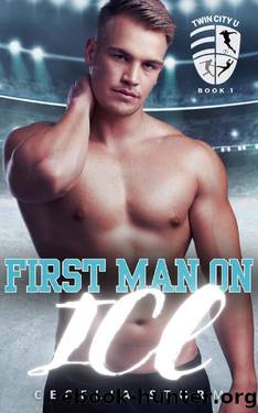 First Man On Ice (Twin City U Book 1): An MM enemies to lovers hockey romance by Cecelia Storm