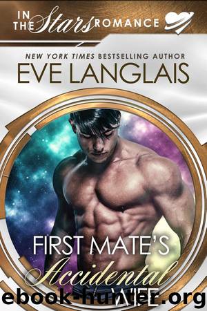 First Mate's Accidental Wife: In The Stars Romance: Gypsy Moth 1 by Eve Langlais
