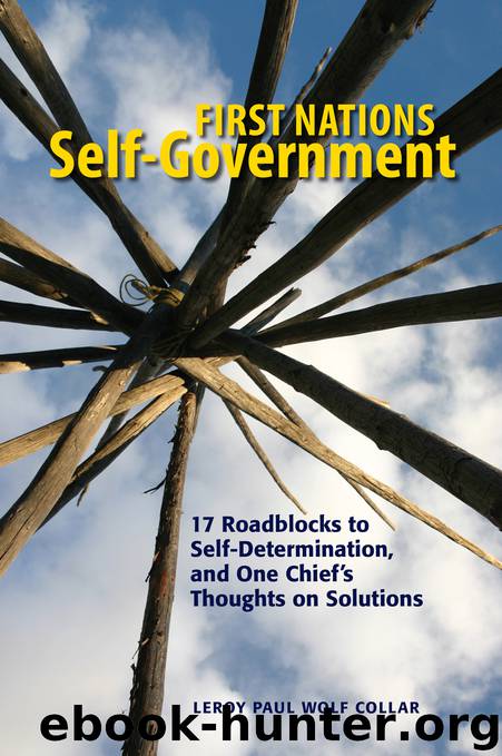 First Nations Self-Government by Leroy Wolf Collar
