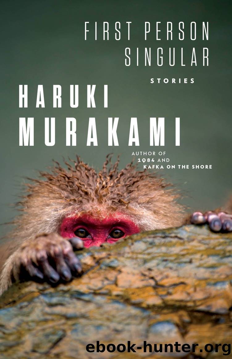 First Person Singular by Haruki Murakami;