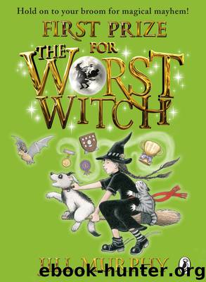 First Prize for the Worst Witch by Jill Murphy