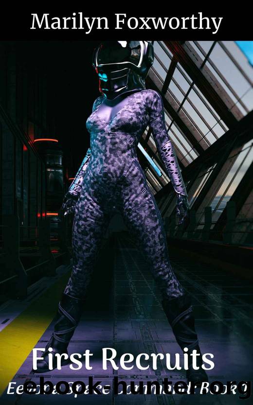 First Recruits: Eevona Space Command: Book 1 by Marilyn Foxworthy