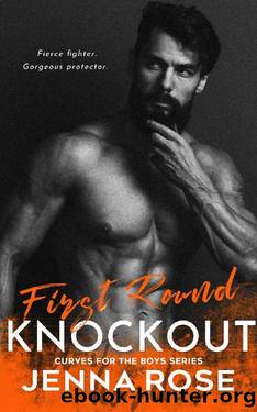 First Round Knockout by Jenna Rose