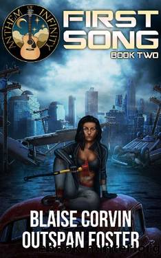 First Song, Book Two (Anthem of Infinity 2) by Blaise Corvin & Outspan Foster