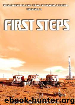 First Steps (Founding of the Federation) by Hechtl Chris