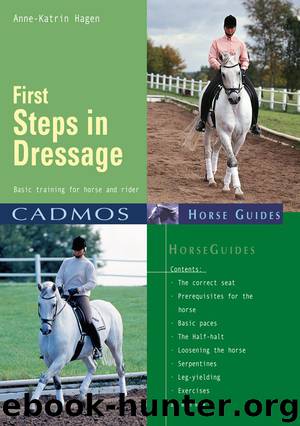 First Steps in Dressage by Anne-Katrin Hagen