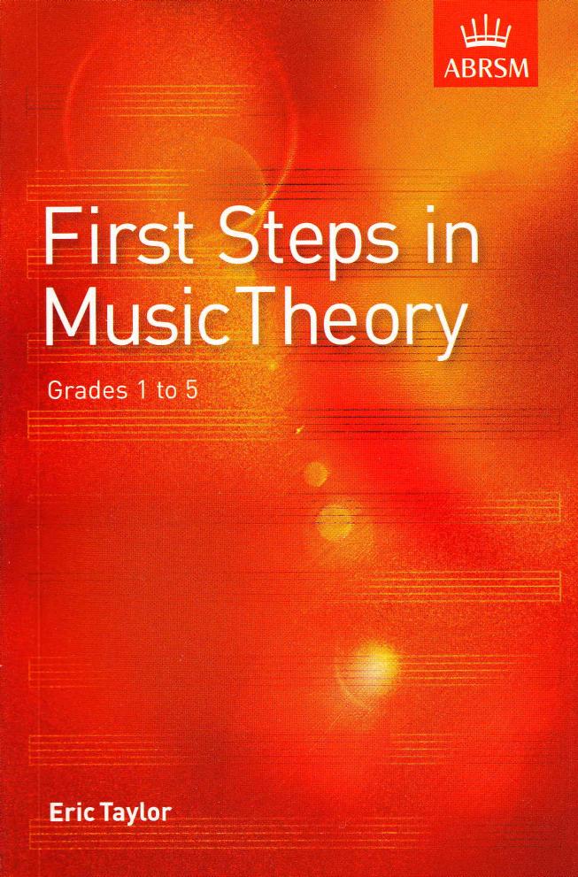 First Steps in Music Theory--Grades 1-5 (1999) by Unknown