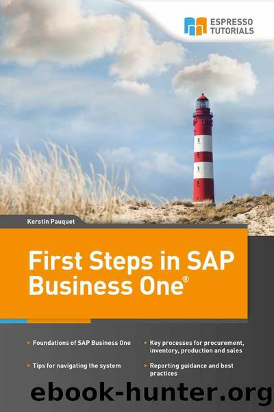 First Steps in SAP Business One by Kerstin Pauquet;