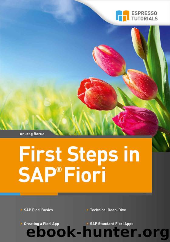 First Steps in SAP Fiori by Anurag Barua