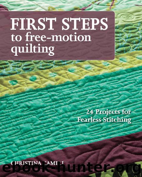 First Steps to Free-Motion Quilting by Christina Cameli