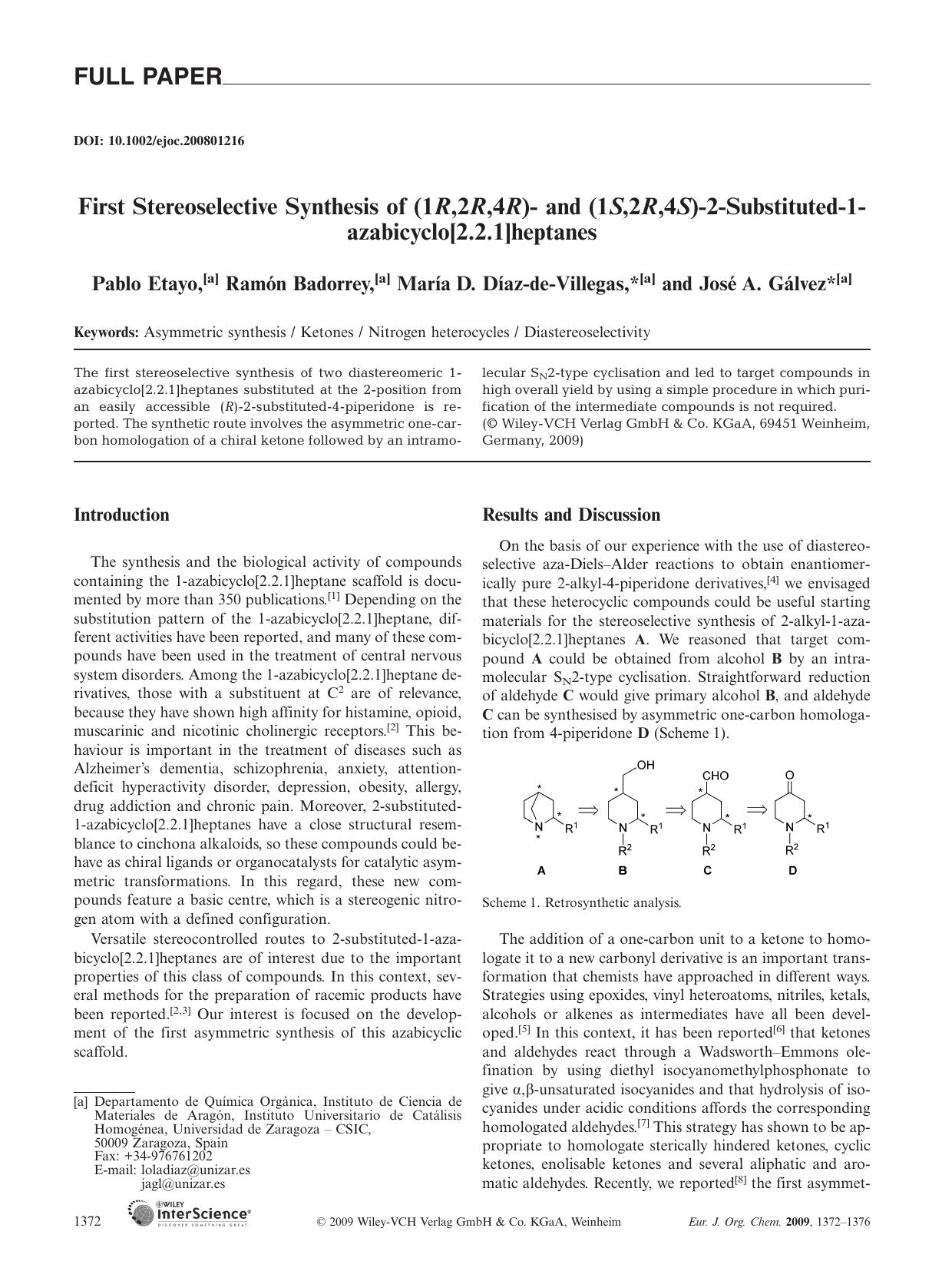 First Stereoselective Synthesis of (1R,2R,4R)- and (1S,2R,4S)-2-Substituted-1-azabicyclo[2.2.1]heptanes by Unknown