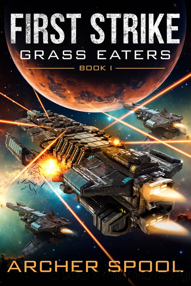 First Strike: A Military First Contact Series by Archer Spool