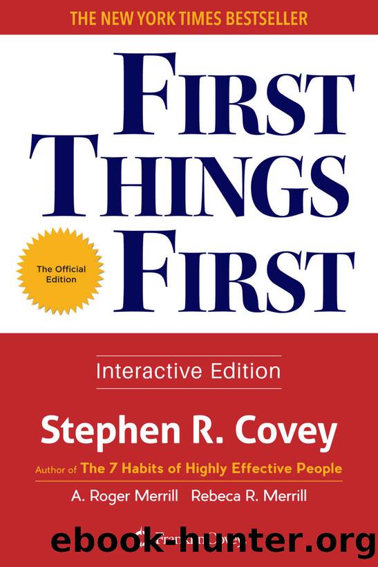 First Things First by Stephen R. Covey & A. Roger Merrill & Rebecca R. Merrill