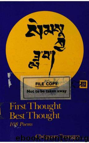 First Thought, Best Thought: 108 Poems by Chogyam Trungpa