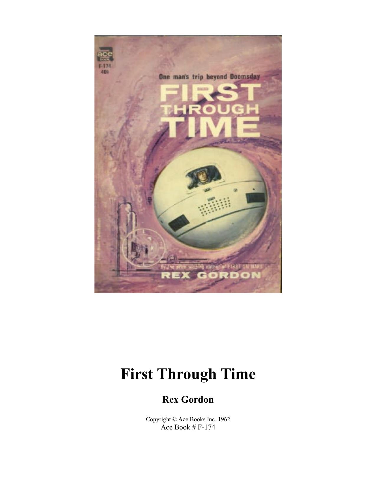 First Through Time (AKA The Time Factor) by Rex Gordon