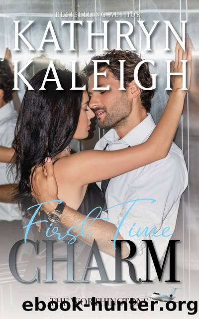 First Time Charm by Kathryn Kaleigh
