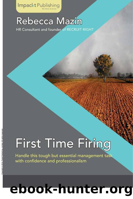 First Time Firing by Rebecca Mazin