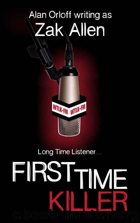 First Time Killer by Alan Orloff & Zak Allen