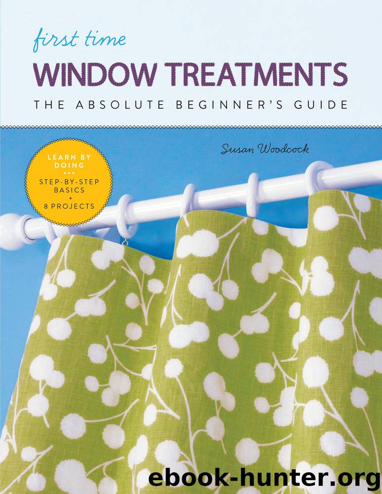 First Time Window Treatments by Susan Woodcock