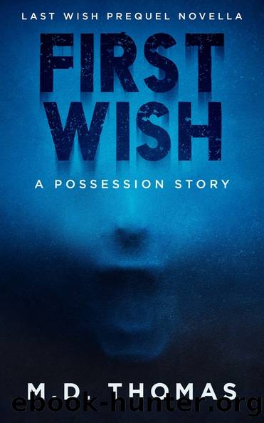 First Wish by M.D. Thomas