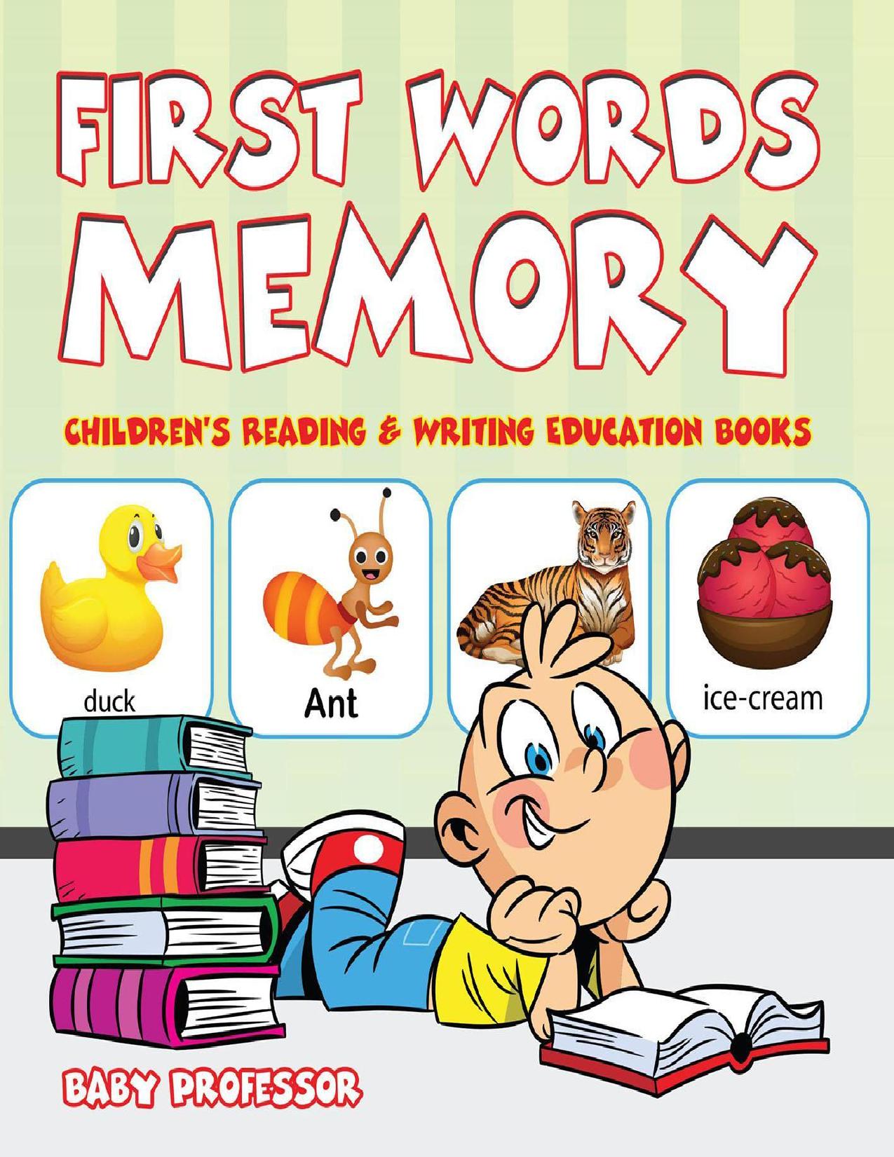 First Words Memory : Children's Reading & Writing Education Books by Baby Professor