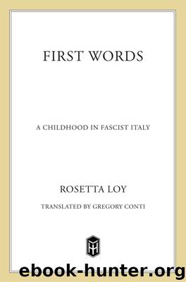 First Words by Rosetta Loy