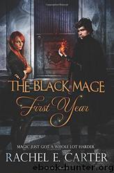 First Year by Rachel E. Carter