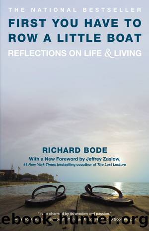 First You Have to Row a Little Boat by Richard Bode
