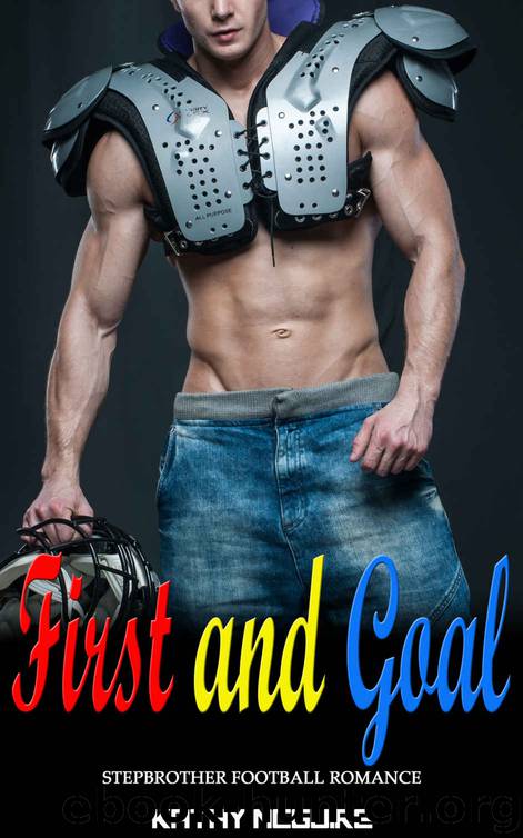 First and Goal by Kathy Mcguire