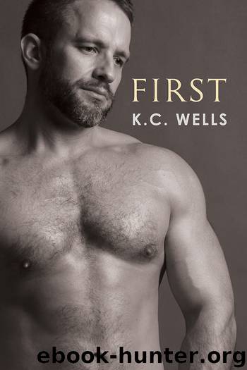 First by K.C. Wells