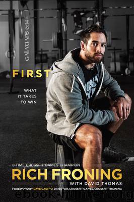 First by Rich Froning