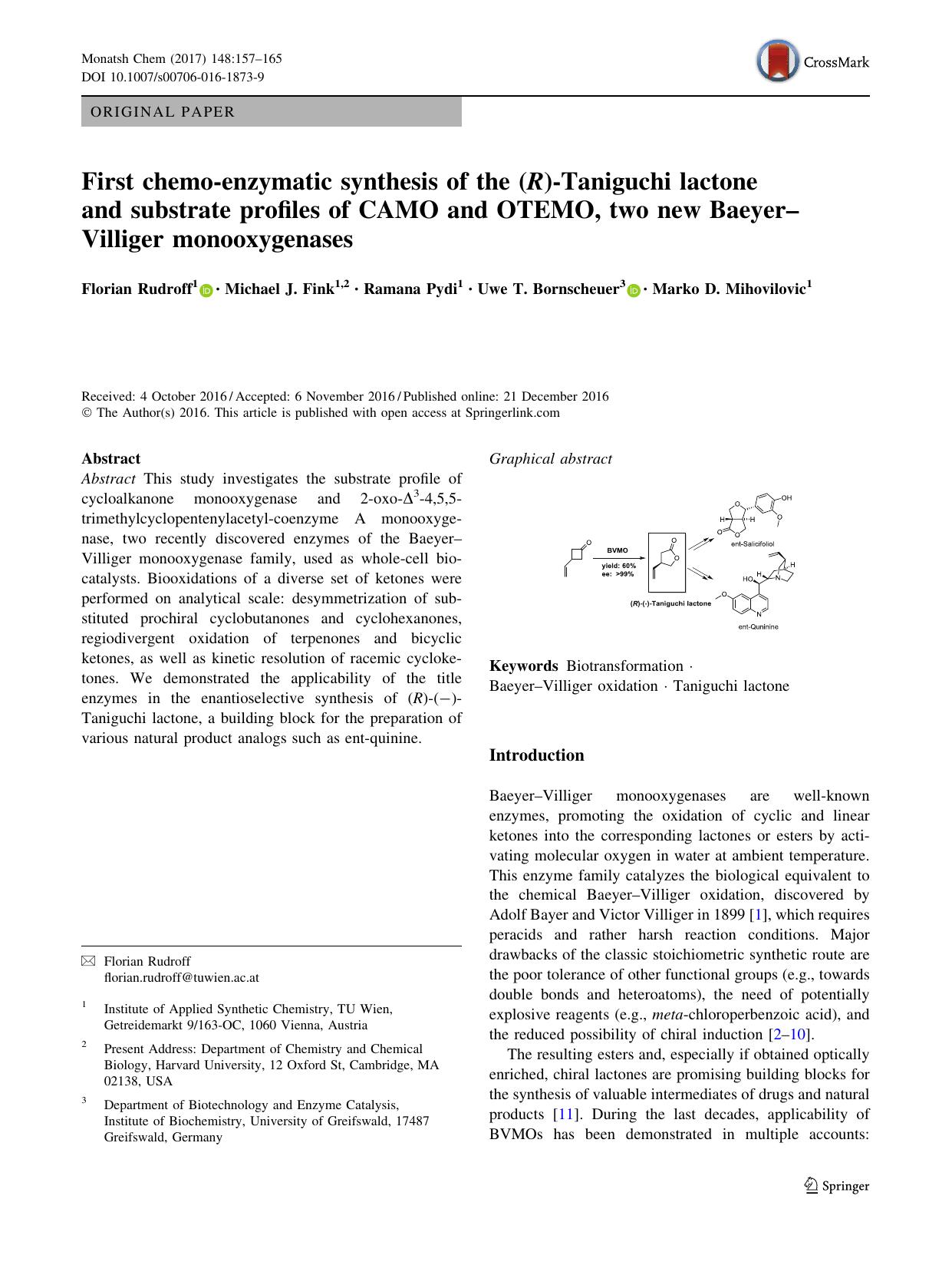 First chemo-enzymatic synthesis of the (R)-Taniguchi lactone and substrate profiles of CAMO and OTEMO, two new BaeyerâVilliger monooxygenases by Florian Rudroff & Michael J. Fink & Ramana Pydi & Uwe T. Bornscheuer & Marko D. Mihovilovic