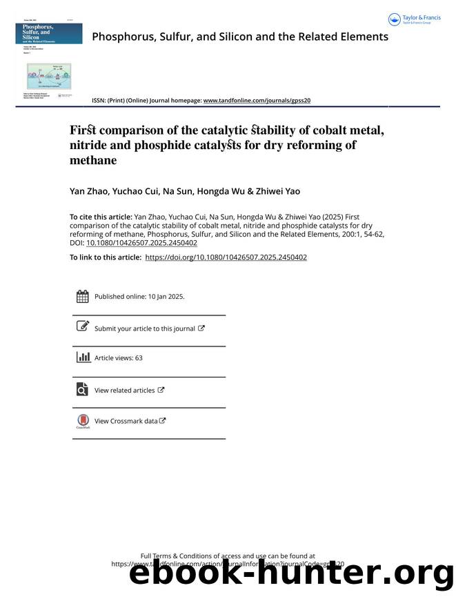 First comparison of the catalytic stability of cobalt metal, nitride and phosphide catalysts for dry reforming of methane by Zhao Yan & Cui Yuchao & Sun Na & Wu Hongda & Yao Zhiwei