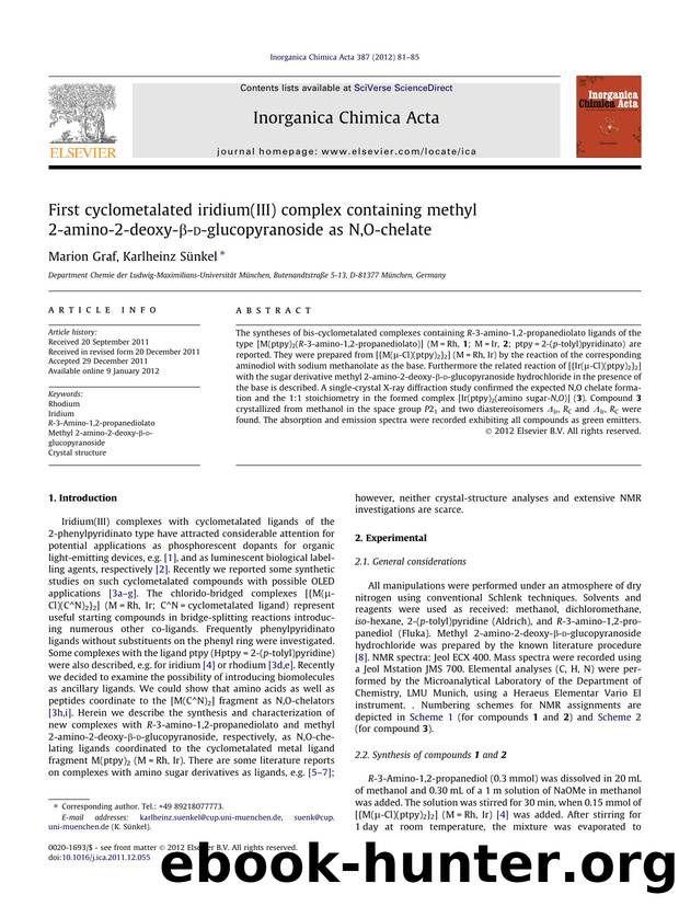 First cyclometalated iridium(III) complex containing methyl 2-amino-2-deoxy-ÃÂ²-d-glucopyranoside as N,O-chelate by Marion Graf & Karlheinz Sünkel